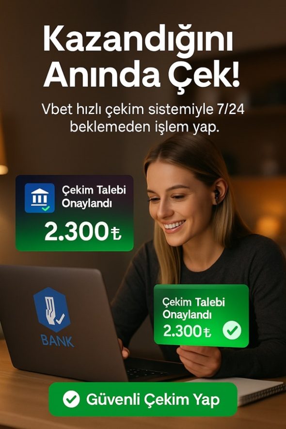 vbet hızlı çekim
